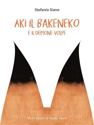 cover image of Aki il Bakeneko e il demone volpe